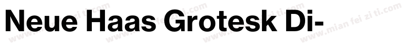 Neue Haas Grotesk Di字体转换